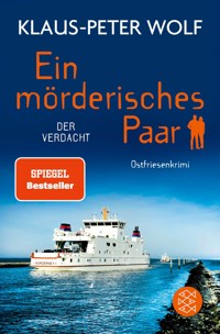 Ein mörderisches Paar - Der Verdacht - Klaus-Peter Wolf - E-Book