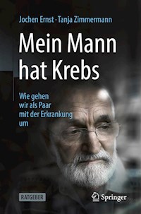 Mein Mann hat Krebs - Jochen Ernst - E-Book