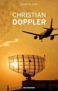 Christian Doppler - Clemens M. Hutter - E-Book