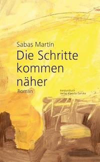 Die Schritte kommen näher - Sabas Martín - E-Book