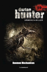 Dorian Hunter 59 – Daemon Mechanicus - Uwe Voehl - E-Book