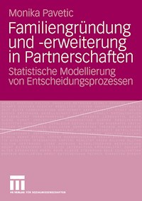Familiengründung und -erweiterung in Partnerschaften - Monika Pavetic - E-Book
