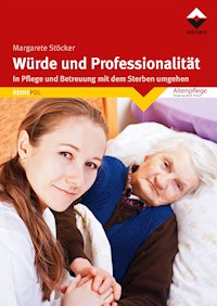 Würde und Professionalität - Margarete Stöcker - E-Book