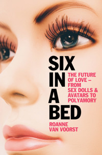 Six in a Bed - Roanne van Voorst - E-Book