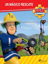 Sam el Bombero - Un mágico rescate - Mattel - E-Book