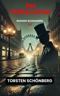 Der Piefkemörder - Torsten Schönberg - E-Book