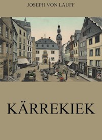 Kärrekiek - Joseph von Lauff - E-Book