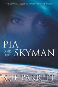 Pia and the Skyman - Sue Parritt - E-Book