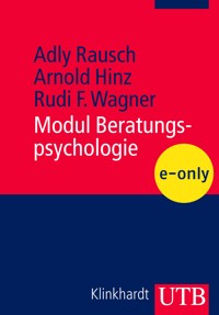 Modul Beratungspsychologie - Adly Rausch - E-Book