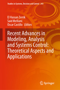 Recent Advances in Modeling, Analysis and Systems Control: Theoretical Aspects and Applications - - E-Book