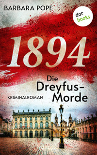 1894 – Die Dreyfus-Morde - Barbara Pope - E-Book