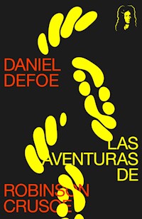 Las Aventuras de Robinson Crusoe - Daniel Defoe - E-Book