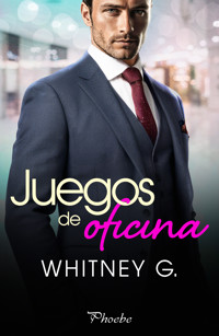 Juegos de oficina - Whitney G. - E-Book
