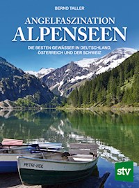 Angelfaszination Alpenseen - Bernd Taller - E-Book
