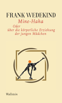 Mine-Haha - Frank Wedekind - E-Book