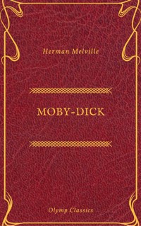 Moby-Dick (Olymp Classics) - Herman Melville. - E-Book