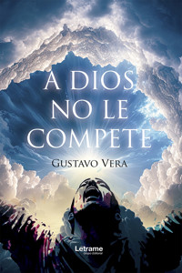 A dios no le compete - Gustavo Vera - E-Book