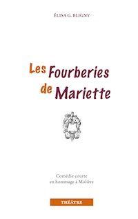 Les Fourberies de Mariette - Elisabeth Bligny-Guicheteau - E-Book