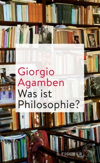 Was ist Philosophie? - Giorgio Agamben - E-Book