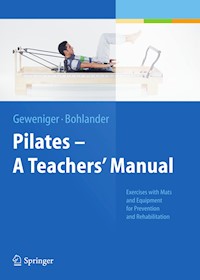 Pilates − A Teachers’ Manual - Verena Geweniger - E-Book