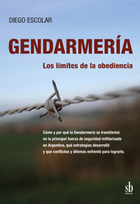 Gendarmería - Diego Escolar - E-Book