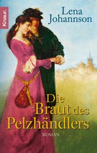Die Braut des Pelzhändlers - Lena Johannson - E-Book