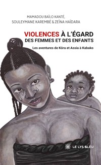 Violences à l’égard des femmes et des enfants - Mamadou Bailo Kanté - E-Book