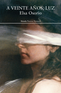 A veinte años, Luz - Elsa Osorio - E-Book