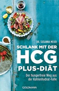 Schlank mit der HCG-plus-Diät - Susanna Meier - E-Book