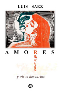 Amores rengos - Luis Sáez - E-Book