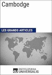 Cambodge - Encyclopaedia Universalis - E-Book