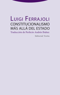 Constitucionalismo más allá del estado - Luigi Ferrajoli - E-Book