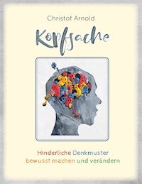 Kopfsache - Christof Arnold - E-Book