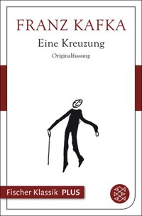 Eine Kreuzung - Franz  kafka - E-Book