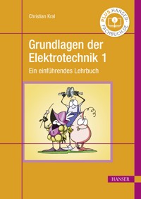 Grundlagen der Elektrotechnik 1 - Christian Kral - E-Book