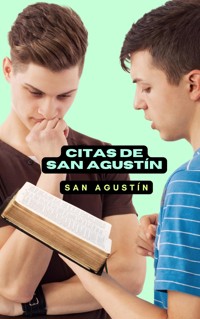 Citas de San Agustín - San Agustín - E-Book