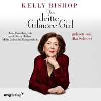 Das dritte Gilmore Girl - Kelly Bishop - E-Book + Hörbuch