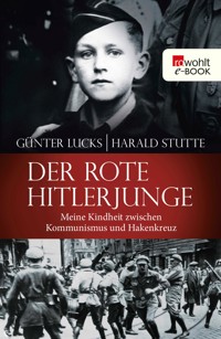 Der rote Hitlerjunge - Günter Lucks - E-Book