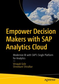 Empower Decision Makers with SAP Analytics Cloud - Vinayak Gole - E-Book