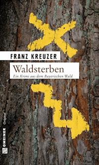 Waldsterben - Franz Kreuzer - E-Book