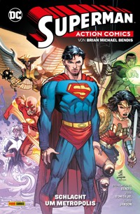 Superman: Action Comics - Bd. 4: Schlacht um Metropolis - Brian Michael Bendis - E-Book