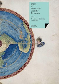 Primer viaje alrededor del mundo - Antonio Pigafetta - E-Book