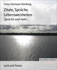 Zitate, Sprüche, Lebensweisheiten - Franz Hermann Romberg - E-Book