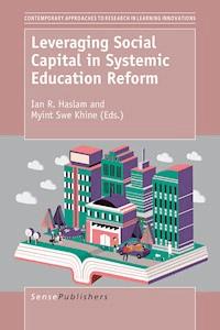 Leveraging Social Capital in Systemic Education Reform -  - E-Book