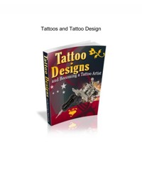 Tattoos und Tattoo Design. Tattoo Designs und ein Tattoo Künstler werden. - Otmar Trierweiler - E-Book