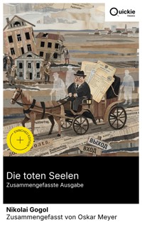 Die toten Seelen (Zusammengefasste Ausgabe) - Nikolái Gógol - E-Book