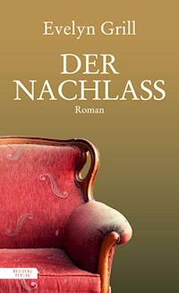 Der Nachlass - Evelyn Grill - E-Book