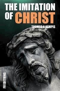 The Imitation of Christ (Premium Ebook) - Thomas A. Kempis - E-Book