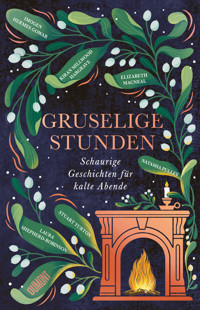 Gruselige Stunden - Kiran Millwood Hargrave - E-Book