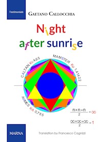 Night After Sunrise - Gaetano Callocchia - E-Book